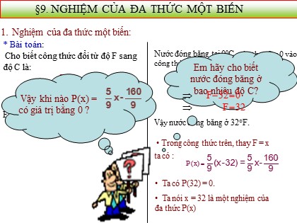 Bài giảng Đại số Lớp 7 - Chương 4 - Bài 9: Nghiệm của đa thức một biến