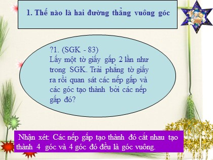 Bài giảng Hình học Lớp 7 - Chương 5 - Bài 2: Hai đường thẳng vuông góc