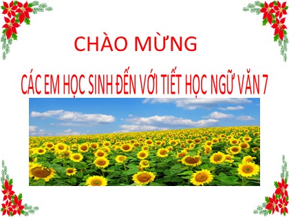 Bài giảng Ngữ văn Lớp 7 - Văn bản Đức tính giản dị của Bác Hồ