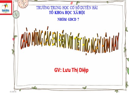 Bài giảng GDCD Lớp 7 Sách Cánh diều - Bài 9: Ứng phó với bạo lực học đường - Lưu Thị Diệp