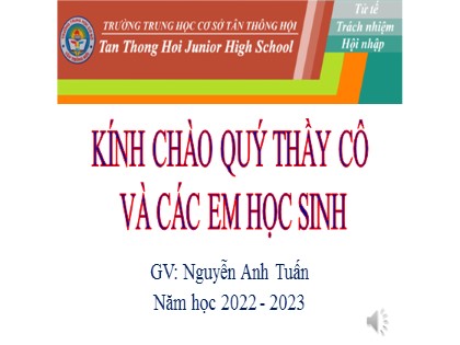 Bài giảng GDCD Lớp 7 Sách Chân trời sáng tạo - Bài 5: Bảo tồn di sản văn hóa - Năm học 2022-2023 - Nguyễn Anh Tuấn