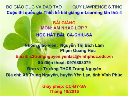 Bài giảng Âm nhạc Lớp 7 - Học hát bài Ca-chiu-sa - Nguyễn Thị Bích Lâm