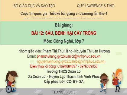 Bài giảng Công nghệ Lớp 7 - Bài 12: Sâu, bệnh hại cây trồng - Phạm Thị Thu Hằng