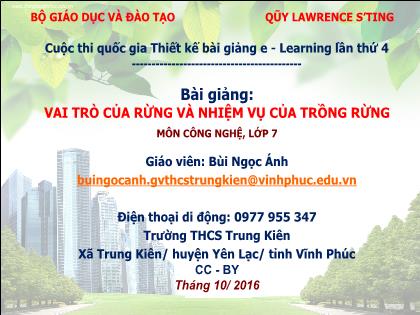 Bài giảng Công nghệ Lớp 7 - Vai trò của rừng và nhiệm vụ của trồng rừng - Bùi Ngọc Ánh