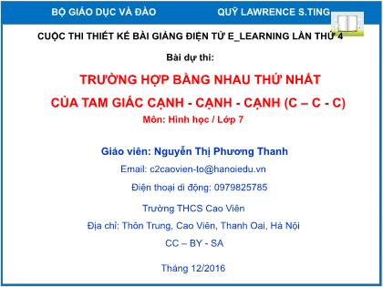 Bài giảng Hình học Lớp 7 - Trường hợp bằng nhau thứ nhất của tam giác cạnh cạnh cạnh - Nguyễn Thị Phương Thanh