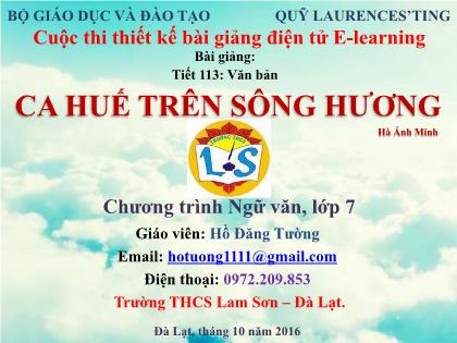 Bài giảng Ngữ văn Lớp 7 - Tiết 113: Văn bản Ca Huế trên sông Hương - Hồ Đăng Tường