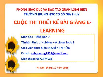 Bài giảng Tiếng Anh Lớp 7 - Unit 1: Hobbies - A closer look 1 - Nguyễn Thị Hiền