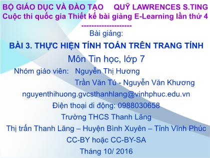 Bài giảng Tin học Lớp 7 - Bài 3: Thực hiện tính toán trên trang tính - Nguyễn Thị Hương