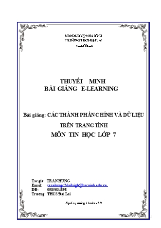 Thuyết minh Bài giảng E-learning Tin học Lớp 7 - Các thành phần chính và dữ liệu trên trang tính - Trần Hưng