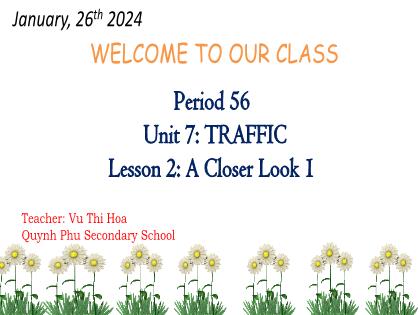 Bài giảng Tiếng Anh 7 (Global success) - Unit 7: Traffic (Lesson 2) - Năm học 2023-2024