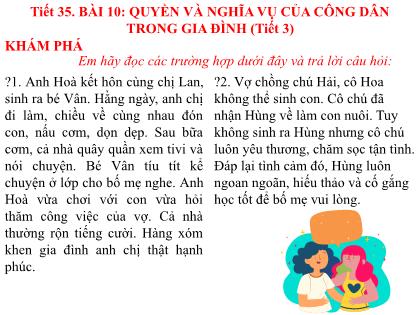 Bài giảng Giáo dục công dân 7 (Kết nối tri thức) - Tiết 35, Bài 10: Quyền và nghĩa vụ của công dân trong gia đình (tiết 3)
