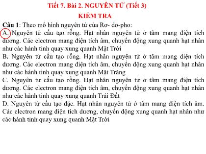 Bài giảng Hóa học 7 (Kết nối tri thức) - Tiết 7, Bài 2: Nguyên tử (tiết 3)