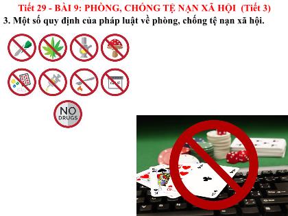Bài giảng Khoa học tự nhiên 7 (Kết nối tri thức) - Tiết 29, Bài 9: Phòng, chống tệ nạn xã hội (tiết 3)