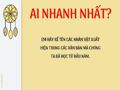 Bài giảng Ngữ văn 7 (Cánh diều) - Viết bài văn phân tích đặc điểm nhân vật trong một tác phẩm văn học