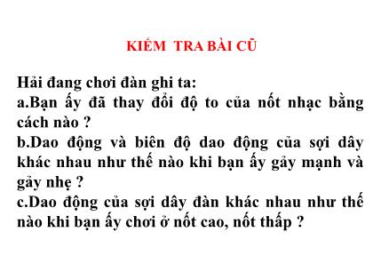 Bài giảng Vật lí 7 - Bài 13: Môi trường truyền âm
