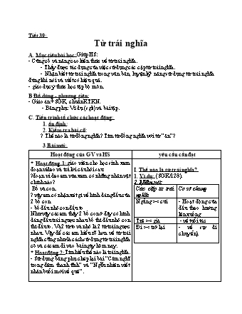 Giáo án Ngữ văn 7 - Tiết 39: Từ trái nghĩa