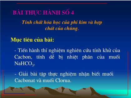 Bài giảng Khoa học tự nhiên 7 (Kết nối tri thức) - Bài thực hành số 4: Tính chất hóa học của phi kim và hợp chất của chúng - Trường THCS Quán Toan