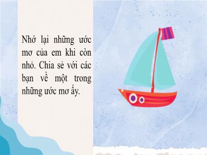 Bài giảng Ngữ Văn 7 (Cánh diều) - Bài thơ: Những cánh buồm - Trường THCS Nguyễn Chuyên Mỹ