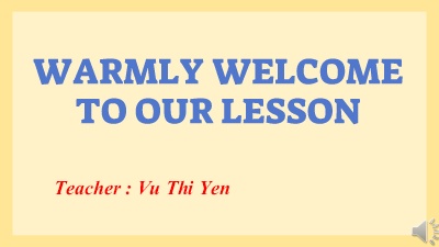 Bài giảng Tiếng Anh 7 (Global Success) - Unit 4: Music and Arts - Trường THCS Nam Hải