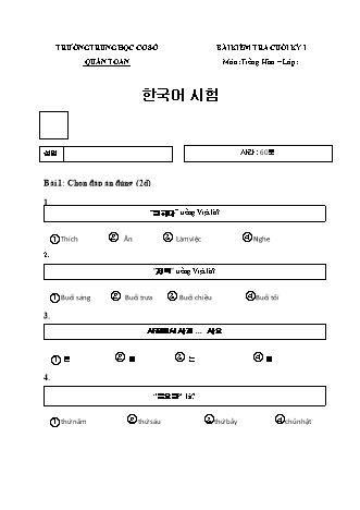 Đề kiểm tra cuối kì 1 môn Tiếng Hàn 7 - Trường THCS Quán Toan