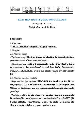 Kế hoạch bài dạy Khoa học tự nhiên 7 (Cánh diều) - Bài 20: Thực hành về quang hợp ở cây xanh - Năm học 2024-2025 - Trường THCS Nguyễn Chuyên Mỹ