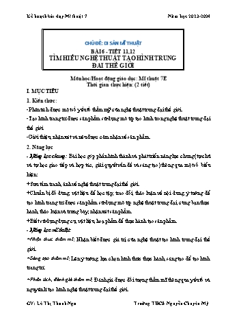 Kế hoạch bài dạy Mĩ thuật 7 (Cánh diều) - Bài 6: Tìm hiểu nghệ thuật tạo hình trung đại thế giới - Năm học 2023-2024 - Lê Thị Thanh Nga